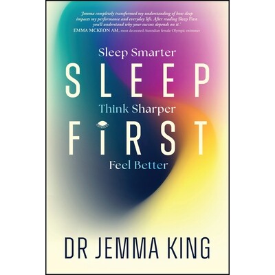 Sleep Smarter, Think Sharper, Feel Bette
