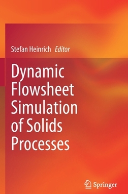【预订】Dynamic Flowsheet Simulation of Solids Processes