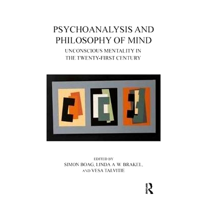 预订 Psychoanalysis and Philosophy of Mind: Unconscious Mentality in the Twenty-first Century: 9781782201793