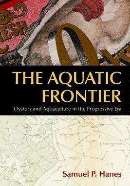 [预订]The Aquatic Frontier 9781625344137