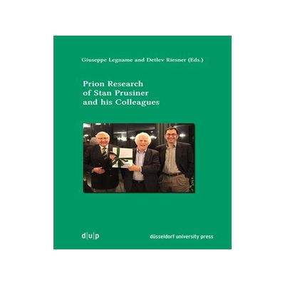 [预订]Prion Research of Stan Prusiner and his Colleagues 9783943460438
