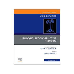 [预订]Urologic Reconstructive Surgery, an Issue of Urologic Clinics