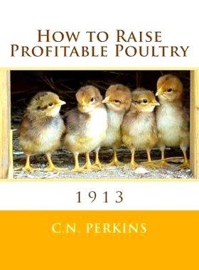 预订 How to Raise Profitable Poultry: 9781979778220