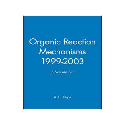 预订 Organic Reaction Mechanisms 1999 2003 5Vset