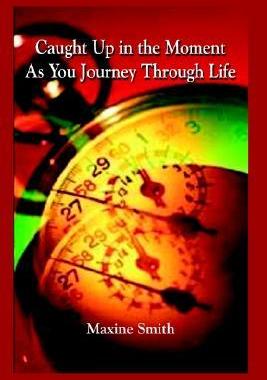 [预订]Caught Up in the Moment As You Journey Through Life 9781410714916