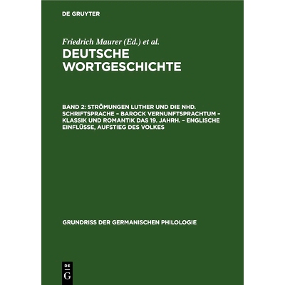 预订 Strömungen Luther und die Nhd. Schriftsprache – Barock Vernunftsprachtum – Klassik und Romantik das 19. Jahrh.