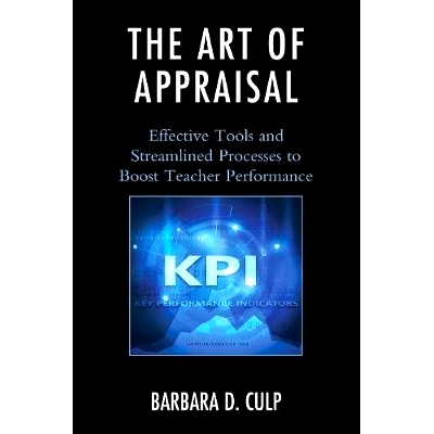 预订 The Art of Appraisal: Effective Tools and Streamlined Processes to Boost Teacher Performance 评估艺术：有效的工具和