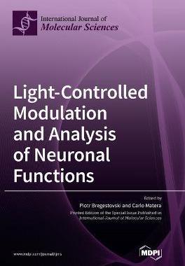 [预订]Light-Controlled Modulation and Analysis of Neuronal Functions 9783036565637