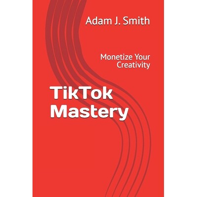 预订 TikTok Mastery: Monetize Your Creativity: 9798325239977