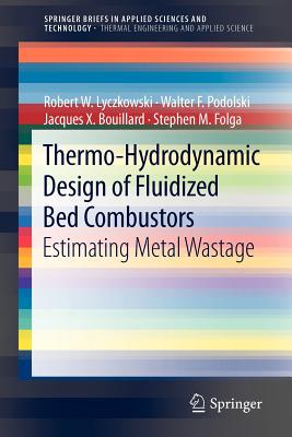 【预订】Thermo-Hydrodynamic Design of Fluidized Bed Combustors