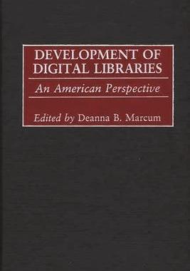 [预订]Development of Digital Libraries 9780313314780