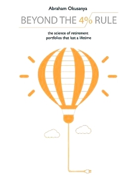 预订 Beyond The 4% Rule: The science of retirement portfolios that last a lifetime: 9781985721647