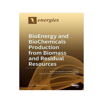 [预订]BioEnergy and BioChemicals Production from Biomass and Residual Resources 9783038972143