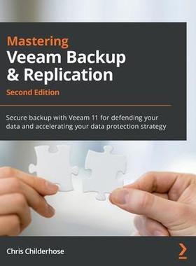 [预订]Mastering Veeam Backup & Replication 9781803236810