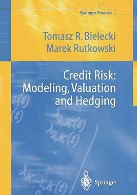 预订 Credit Risk: Modeling, Valuation and Hedging