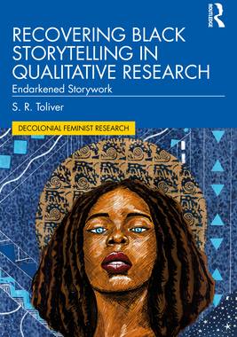 【预订】Recovering Black Storytelling in Qualitative Research 9780367747336