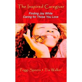 Caring The Joy 预订 for Love Caregiver You Inspired 9781482329599 Finding Those While