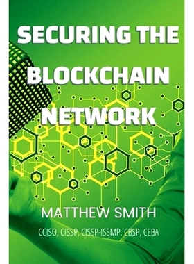 预订 Securing Blockchain Networks: 9781087942278