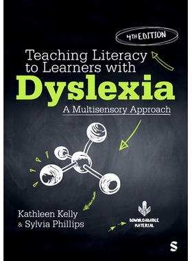 预订 Teaching Literacy to Learners with Dyslexia: A Multisensory Approach 阅读障碍学习者的识字教学：多感官方法: 97815296