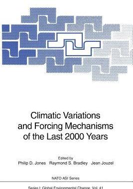 预订 Climatic Variations and Forcing Mechanisms of the Last 2000 Years