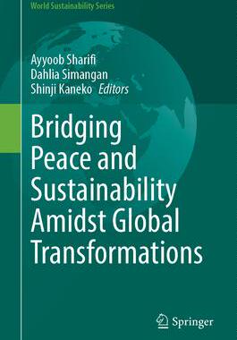 [预订]Bridging Peace and Sustainability Amidst Global Transformations 9789819975716