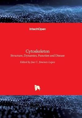 [预订]Cytoskeleton - Structure, Dynamics, Function and Disease 9789535131694