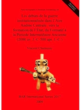 预订 Les débuts de la guerre institutionnalisée dans l’Aire Andine Centrale : vers la formation de l’état, du forma