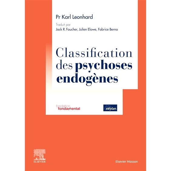 预订 Classification des psychoses endogènes 内源性精神病的分类: 9782294771286