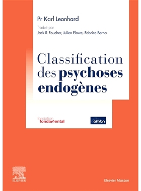 预订 Classification des psychoses endogènes 内源性精神病的分类: 9782294771286
