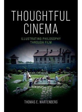 预订 Thoughtful Cinema: Illustrating Philosophy Through Film: 9780197793688
