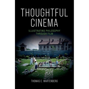 预订 Thoughtful Cinema: Illustrating Philosophy Through Film: 9780197793688