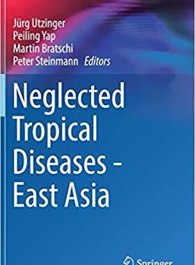 【预售】Neglected Tropical Diseases - East Asia