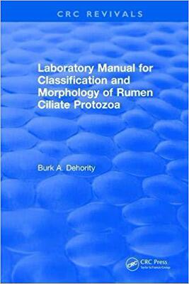 【预售】Laboratory Manual for Classification and Morphology of Rumen Ciliate Protozoa