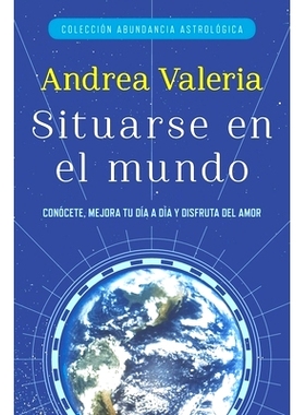 预订 Colección Abundancia Astrológica: Situarse en el mundo = Place in the World: 9780147512376