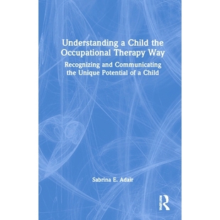 Child 預訂 Potential Unique Occupational Understanding and Way the Therapy Recognizing Communicating