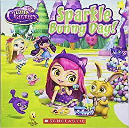 【预售】Sparkle Bunny Day! (Little Charmers:...