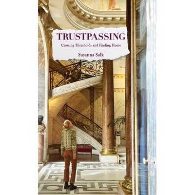 预订 Trustpassing: Crossing Thresholds and Finding Home 9781665310291