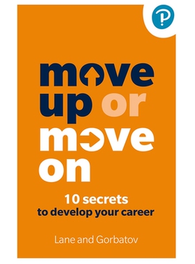 预订 Move Up or Move On: 10 Secrets to Develop Your Career: 9781292730301