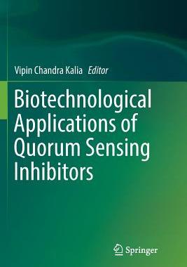 【预订】Biotechnological Applications of Quorum Sensing Inhibitors