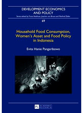 预订 Household Food Consumption, Women’s Asset and Food Policy in Indonesia: 9783631640043