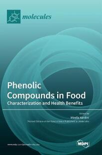 Characterization 9783036561165 Phenolic Benefits Health and Food Compounds 预订