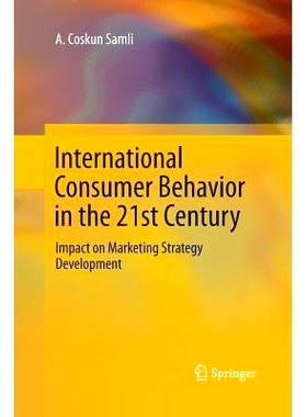 预订 International Consumer Behavior in the 21st Century: Impact on Marketing Strategy Development: 9781493945825