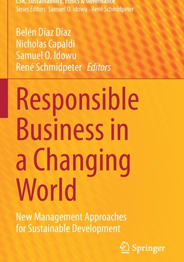 【预订】Responsible Business in a Changing World: New Management Approaches for Sustainable Development (2020)