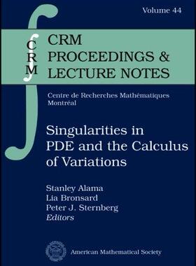 [预订]Singularities in PDE and the Calculus of Variations 9780821843505