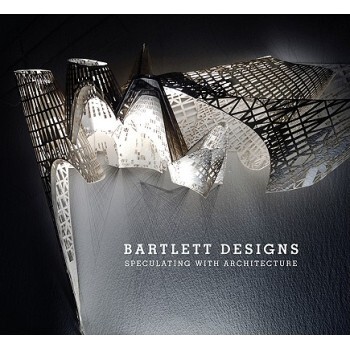 预订 Bartlett Designs - Speculating with Architecture 巴特利特设计：与建筑有关的思索: 9780470772799