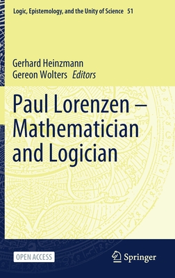 【预订】Paul Lorenzen -- Mathematician and Logician 9783030658236