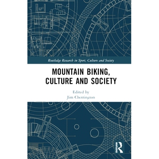 Culture 9781032421919 Mountain 文化与社会 预订 山地自行车 and Biking Society