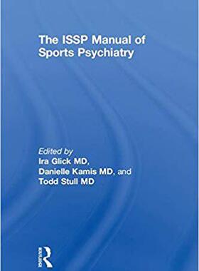 【预售】The ISSP Manual of Sports Psychiatry