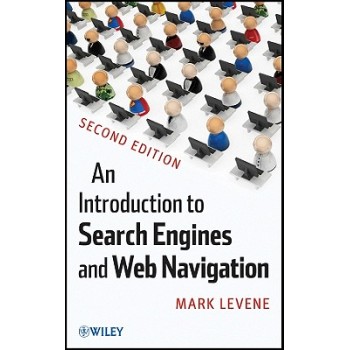 【预订】An Introduction To Search Engines And Web Navigation, Second Edition 书籍/杂志/报纸 原版其它 原图主图