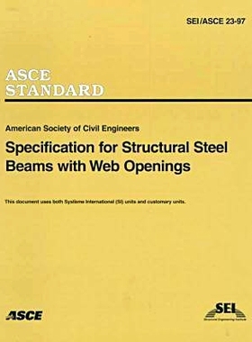 预订 Specification for Structural Steel Beams with Web Openings (25-97): 9780784403006
